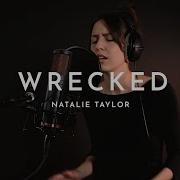 Wrecked Natalie Taylor