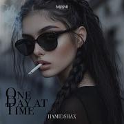 Hamidshax One Day At A Time