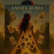 Amaya Roma Zero