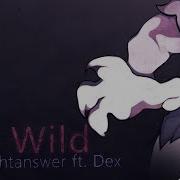 Nostraightanswer Get Wild Feat Dex Vocaloid Original Song