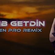 Atib Getdin Elsen Pro Remix