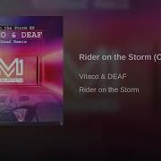 Vitaco Deaf Rider On The Storm Club Mix