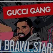 Guccigang Brawlstars