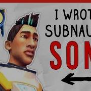 Subnautica Song
