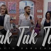 Elvin Babazadə Rak Tak Tak