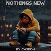 Nothings New Caseoh