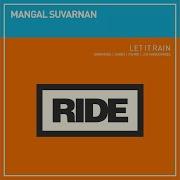 Mangal Suvarnan Let It Rain Pshkr Extended Remix