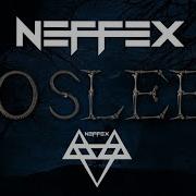 Neffex No Sleep Slowed