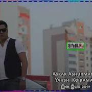 Asqar Ashurmatov Yaxshi Ko Raman