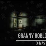 Granny Roblox X Mas Menu Music