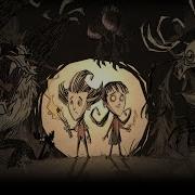 Don T Starve Theme Remix Mashup