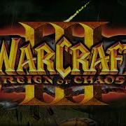 Menu Theme Warcraft 3 Reign Of Chaos Ost Hq