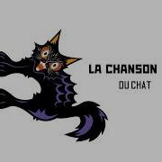 La Chanson Du Chat