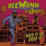 Leo Justi Back It Up Drop It
