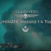 Helldivers Illuminate Hazard 1 4 Track 1