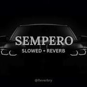 Sempero Over Slowed