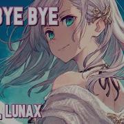 Nightcore Bye Bye Bye Lunax