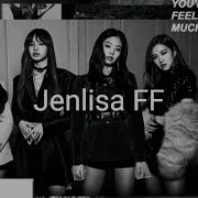 Jenlisa Ff Season 2 Part 8