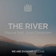 Mauve The River