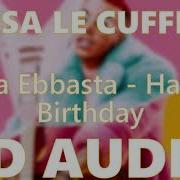 Sfera Ebbasta Happy Birthday 8D Music