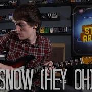 Snow Hey Oh Red Hot Chili Peppers Cover