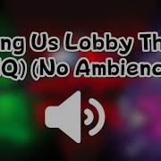 Among Us Lobby Theme Hq