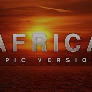 Toto S Africa Epic Version