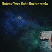 Neonica Feat Natune Your Light Sinstar Remix