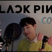 Blackpink Kill This Love Johnny Cover