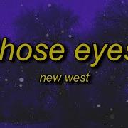 New West Those Eyes Tiktok