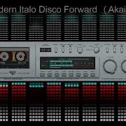 Modern Italo Disco Forward Akai Gx