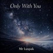 Only With You 2026