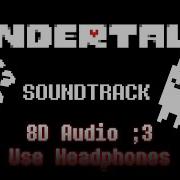 Undertale Full Ost 8D