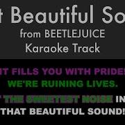 Beautiful Sound Beetlejuice Karaoke