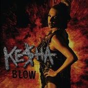 Blow Kesha Remix