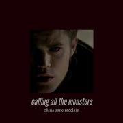 Calling All Monsters Slowed