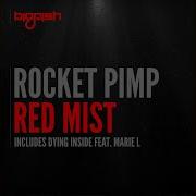 Rocket Pimp Red Mist