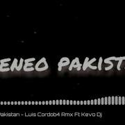 Cue Dj X Luis Cordoba Rmx X Kevo Dj Perreo Pakistan 4