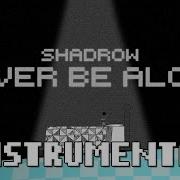 Fnaf Never Be Alone Instrumental