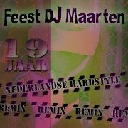 Feest Dj Maarten 19 Jaar Remix