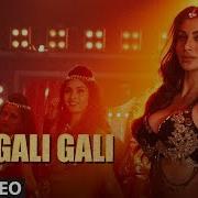 Gali Gali Lyrical Song