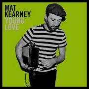 Mat Kearney Sooner Or Later From