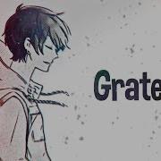 Nightcore Grateful Lyrics