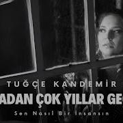 Aradan Cox Yillar Gecdi