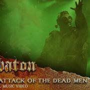 Sabaton The Attack Of The Dead Men