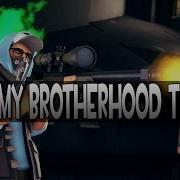 I Sold My Scorching Brotherhood Of Arms Too Working Towards Goals Tf2