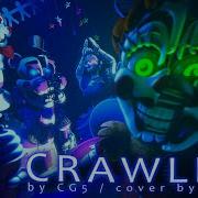 Sfm Fnaf Crawling Cover By Chi Chi Original By Cg5