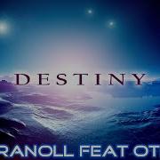 Destiny Dj Kranoll