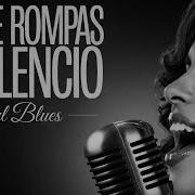 No Me Rompas El Silencio