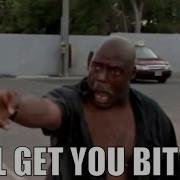 Ill Get You Bitch